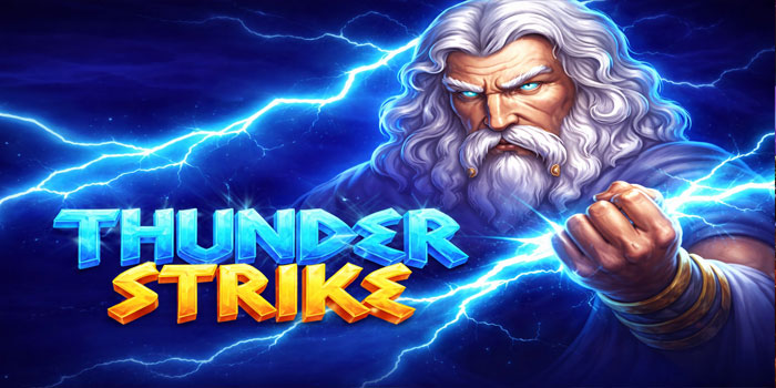 Strategi Bertahap Slot Thunder Strike Untuk Menang Konsisten